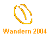 Wandern 2004